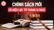 Chính sách mới nổi bật có hiệu lực tháng 9/2022